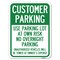 Signmission Customer Parking Use Parking Lot at Own Risk No Overnight Parking Unauthorized Vehicl, A-1824-24212 A-1824-24212 - alternate 1